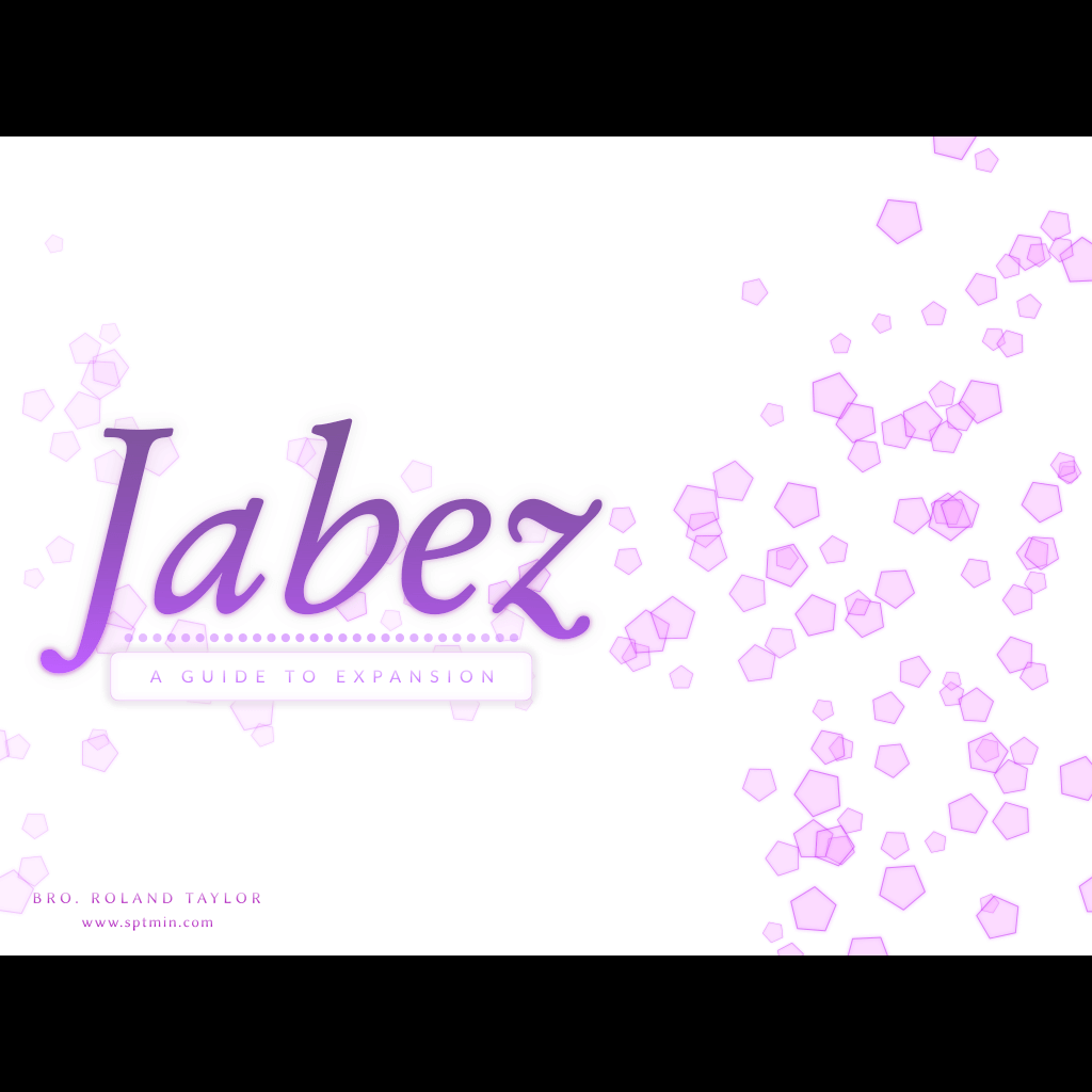 'Jabez - A Guide To Expansion' - created for Spirit And Truth Ministries